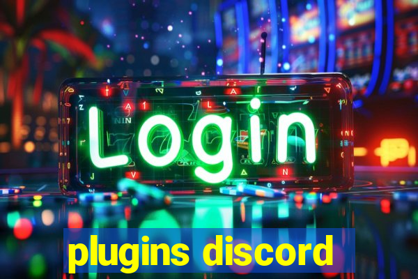 plugins discord